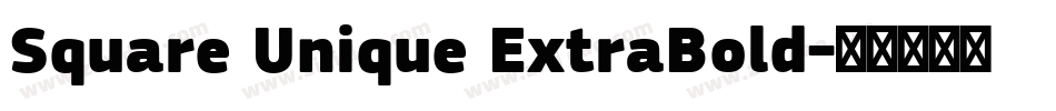 Square Unique ExtraBold字体转换